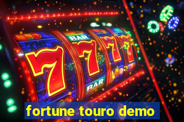 fortune touro demo